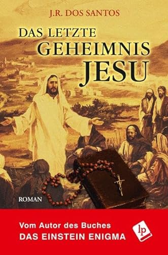 Das letzte Geheimnis Jesu: Roman (Tomás Noronha-Reihe) von Luzar Publishing